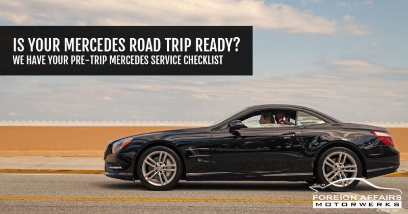 Mercedes Road Trip-voorbereiding:essentiële onderhoudschecklist vóór de reis 