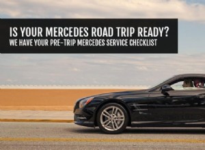 Mercedes Road Trip-voorbereiding:essentiële onderhoudschecklist vóór de reis 
