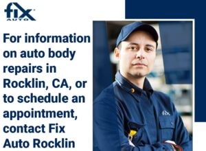 Dringende autoschadereparatie in Rocklin, CA:bescherm de veiligheid en waarde van uw voertuig 